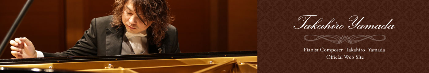Pianist Composer Takahiro Yamada Official Web Site